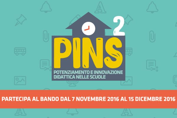 BANDO “PINS 2”, potenziamento e innovazione didattica nelle scuole