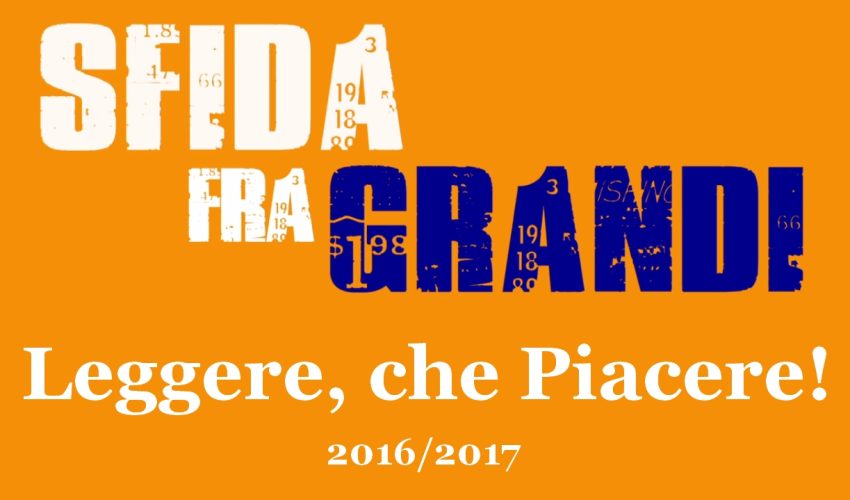 “LCP – Sfida fra Grandi” – La classe vincitrice 2016/17